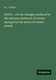 W. J. Sollas: XXXVI.¿On the changes produced in the siliceous skeletons of certain sponges by the action of caustic potash, Buch