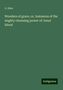 A. Sims: Wonders of grace, or, Instances of the mighty cleansing power of Jesus' blood, Buch