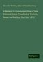 Chandler Robbins: A Sermon in Commemoration of Rev. Edmund Sears: Preached at Weston, Mass., on Sunday, Jan. 23d, 1876, Buch