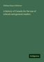 William Henry Withrow: A history of Canada for the use of schools and general readers, Buch