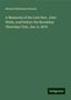 Howard Nicholson Brown: Brown, H: Memorial of the Late Hon. John Wells, read before, Buch