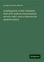 George Frederick Maclear: A shilling book of New Testament history for national and elementary schools: with a map to illustrate the apostolic history, Buch