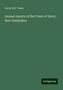 Derry N. H. Town: Town, D: Annual reports of the Town of Derry, New Hampshire, Buch