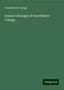 Swarthmore College: College, S: Annual catalogue of Swarthmore College, Buch