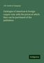 J. W. Scott & Company: Catalogue of American & foreign copper coin: with the prices at which they can be purchased of the publishers, Buch