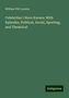 William Pitt Lennox: Celebrities I Have Known: With Episodes, Political, Social, Sporting, and Theatrical, Buch