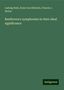 Ludwig Nohl: Beethoven's symphonies in their ideal significance, Buch