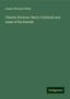 James Thomas Fields: Charles Dickens: Barry Cornwall and some of his friends, Buch