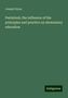 Joseph Payne: Pestalozzi; the influence of his principles and practice on elementary education, Buch