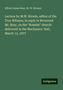 Alfred James Bray: Lecture by M.W. Kirwin, editor of the True Witness, in reply to Reverend Mr. Bray, on the "Romish" church: delivered in the Mechanics' Hall, March 13, 1877, Buch