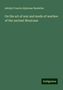 Adolph Francis Alphonse Bandelier: On the art of war and mode of warfare of the ancient Mexicans, Buch