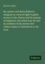 Marietta Holley: My opinion and Betsy Bobbet's: designed as a beacon light to guide women to life, liberty and the pursuit of happiness, but which may be read by members of the sterner sect without injury to themselves or the book, Buch