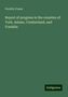 Persifor Frazer: Report of progress in the counties of York, Adams, Cumberland, and Franklin, Buch