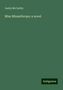 Justin Mccarthy: Mccarthy, J: Miss Misanthrope; a novel, Buch