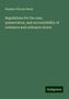 Stephen Vincent Benét: Regulations for the care, preservation, and accountability of ordnance and ordnance stores, Buch