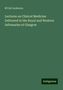 M'Call Anderson: Lectures on Clinical Medicine Delivered in the Royal and Western Infirmaries of Glasgow, Buch