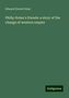 Edward Everett Hale: Philip Nolan's friends: a story of the change of western empire, Buch