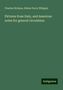 Charles Dickens: Dickens, C: Pictures from Italy, and American notes for gene, Buch