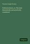 Theodore Dwight Woolsey: Political science, or, The state theoretically and practically considered, Buch