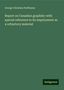 George Christian Hoffmann: Hoffmann, G: Report on Canadian graphite: with special refer, Buch