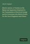 John W. Urquhart: Electro-motors. A Treatise on the Means and Apparatus Employed in the Transmission of Electrical Energy and its Conversion Into Motive Power. For the Use of Engineers and Others, Buch