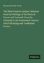 Richard Nicholls Worth: The West Country Garland. Selected from the Writings of the Poets of Devon and Cornwall, from the Fifteenth to the Nineteenth Century, with Folk Songs and Traditional Verses, Buch