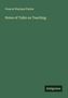 Francis Wayland Parker: Notes of Talks on Teaching, Buch