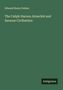 Edward Henry Palmer: The Caliph Haroun Alraschid and Saracen Civilization, Buch