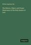 William Ingraham Kip: The History, Object, and Proper Observance of the Holy Season of Lent, Buch