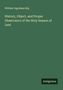 William Ingraham Kip: History, Object, and Proper Observance of the Holy Season of Lent, Buch