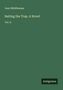 Jean Middlemass: Baiting the Trap. A Novel, Buch
