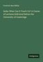 Friedrich Max Müller: India: What Can It Teach Us? A Course of Lectures Delivered Before the University of Cambridge, Buch