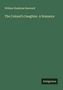 William Stephens Hayward: The Colonel's Daughter. A Romance, Buch