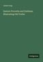 James Long: Eastern Proverbs and Emblems Illustrating Old Truths, Buch