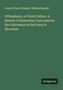 Francis Thayer Russell: Orthophony, or Vocal Culture. A Manual of Elementary Exercises for the Cultivation of the Voice in Elocution, Buch