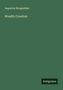 Augustus Mongredien: Wealth Creation, Buch