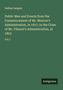 Nathan Sargent: Public Men and Events from the Commencement of Mr. Monroe's Administration, in 1817, to the Close of Mr. Filmore's Administration, in 1853, Buch