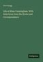 David Hogg: Life of Allan Cunningham. With Selections from His Works and Correspondence, Buch