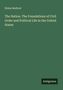 Elisha Mulford: The Nation. The Foundations of Civil Order and Political Life in the United States, Buch