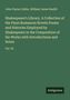 John Payne Collier: Shakespeare's Library. A Collection of the Plays Romances Novels Poems and Histories Employed by Shakespeare in the Composition of his Works with Introductions and Notes, Buch