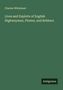 Charles Whitehead: Lives and Exploits of English Highwaymen, Pirates, and Robbers, Buch