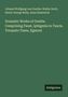 Johann Wolfgang von Goethe: Dramatic Works of Goethe. Comprising Faust, Iphigenia in Tauris, Torquato Tasso, Egmont, Buch
