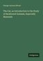 George Jackson Mivart: The Cat, an Introduction to the Study of Backboned Animals, Especially Mammals, Buch
