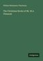 William Makepeace Thackeray: The Christmas Books of Mr. M.A. Titmarsh, Buch