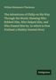 William Makepeace Thackeray: The Adventures of Philip on His Way Through the World. Shewing Who Robbed Him, Who Helped Him, and Who Passed Him by, to which is Now Prefixed a Shabby Genteel Story, Buch
