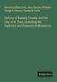 Edward Duffield Neill: History of Ramsey County and the City of St. Paul, Including the Explorers and Pioneers of Minnesota, Buch