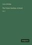 Lizzie Alldridge: The Tower Gardens. A Novel, Buch