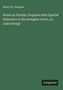 Henry W. Howgate: Notes on Florida, Prepared with Special Reference to the Howgate Grant, on Lake George, Buch