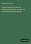 Matthew Hale Smith: The Old Colony Railroad. Its Connections, Popular Resorts, and Fashionable Watering-Places, Buch