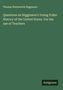 Thomas Wentworth Higginson: Questions on Higginson's Young Folks' History of the United States. For the use of Teachers, Buch